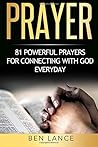 Prayer: 81 Powerf...