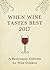 When Wine Tastes Best 2017:...