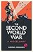 The Second World War: A Miscellany