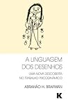 A Linguagem dos Desenhos (Portuguese Edition)