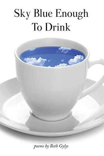 Sky Blue Enough to Drink (Paperback)