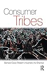 Consumer Tribes Consumer Tribes