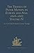The Travels of Peter Mundy, in Europe and Asia, 1608-1667 by Peter Mundy