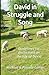 David in Struggle and Song:...