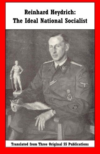Reinhard Heydrich: The Ideal National Socialist (Paperback)