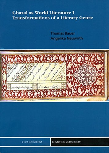 Ghazal as World Literature. I: Transformations of a Literary Genre (Hardcover)