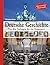 Deutsche Geschichte: Von Den Anfängen Bis Zur Gegenwart