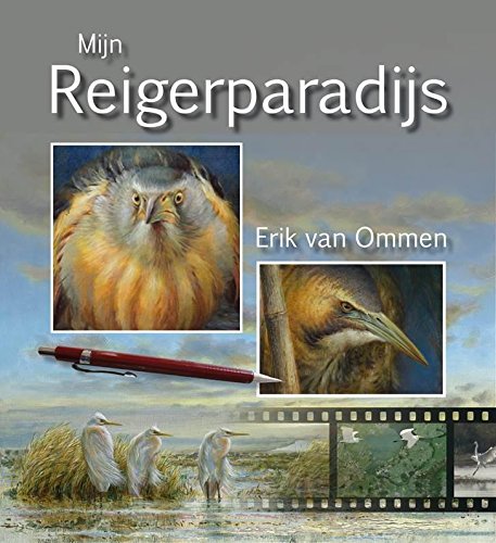 Mijn Reigerparadijs (Hardcover)