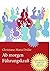 Ab morgen Führungskraft: Praxis-Handbuch für angehende und neue Vorgesetzte