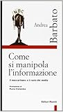 Come si manipola l'informazione