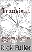 Transient (Sands Chronicles, #1)