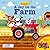A Day on the Farm: Read the Story, Play the Story (Press Out & Build Model and Storybook)