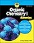 Organic Chemistry I For Dummies (For Dummies (Math & Science))