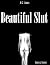 Beautiful Slut