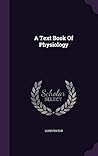 A Text Book Of Physiology