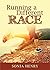Running a Different Race
