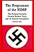The Programme of the NSDAP: The National Socialist German Workers' Party and its General Conceptions