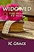 Widowed: The Desire To Heal...