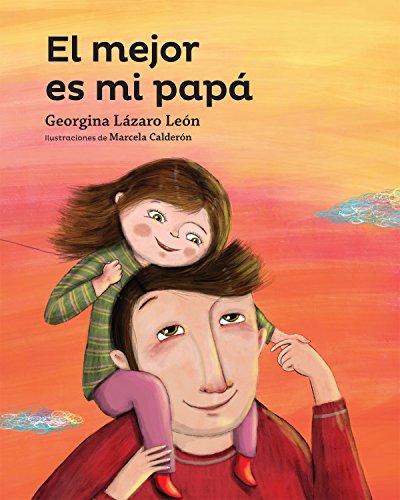El mejor es mi papa (Serie amarilla) (Spanish Edition)
