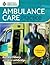 Ambulance Care Practice