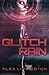 Glitch Rain