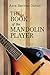The Book of the Mandolin Player
