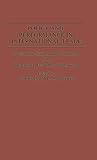 Policy and Performance in International Trade: Papers of the Sixth Annual Conference of the IES Study Group (International Economics Study Group)
