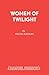 Women of Twilight