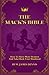 The Mack's Bible: How to Have More Women and Take Back Your Manhood