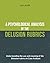 A Psychological Analysis of the Delusion Rubrics: Understanding the Use and Meaning of the Delusion Rubrics in Case Analysis