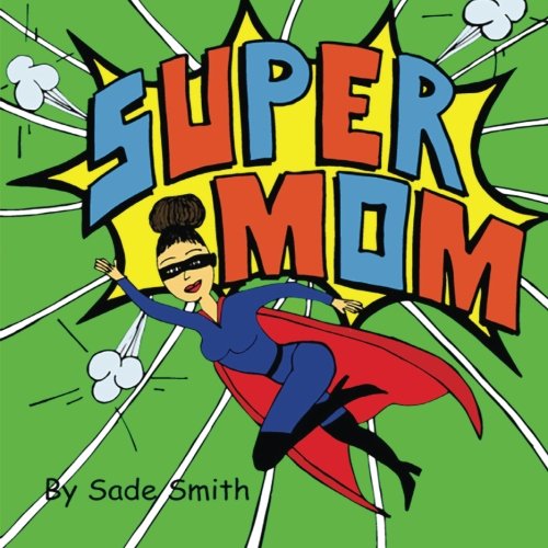 Super Mom (Paperback)