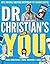 Dr Christian's Guide To You