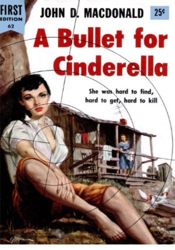 A Bullet For Cinderella: A mystery crime novel
