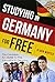 Studying In Germany For Free: The Complete A-Z Guide to Free Education in Germany