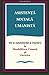 Asistenta Sociala Umanista: de la Subzistenta Si Ingrijire La Reabilitare Umana Si Fericire (Humanistic Social Work Project) (Romanian Edition)