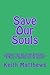 Save Our Souls: Volume Five...