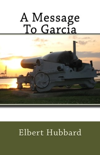 A Message To Garcia