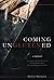 Coming UnGlutened: A Memoir...