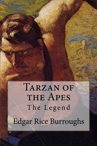 Tarzan of the Apes: The Legend