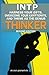 Intp: Harness Your Gifts, Overcome Your Kryptonite and Thrive As the Thinker