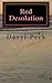 Red Desolation by Daryl Peck