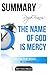 Pope Francis' the Name of God Is Mercy