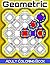 Adult Coloring Book: Geometric