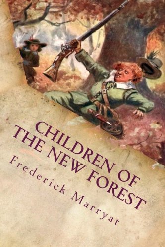 Children of the New Forest: Illustrated
