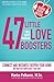 47 Little Love Boosters for...