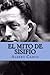 El Mito de Sisifio by Albert Camus El Mito de Sisifio by Albert Camus