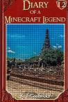 Diary of a Minecraft Legend: Book 12