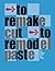 To remake cut to remodel paste by Weef