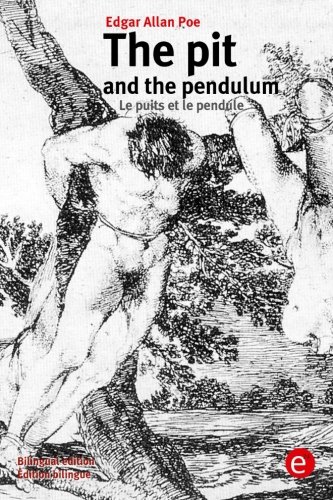 The Pit and the Pendulum / Le puits et le pendule