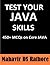 Test Your Java Skills: 450+ MCQs on Core Java